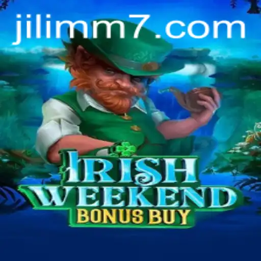 Exploring the Thrills of IrishWeekendBonusBuy: A Glimpse into JiLiMM's Latest Gaming Sensation