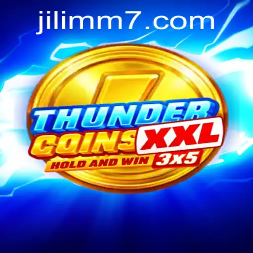 ThunderCoinsXxl: Exploring the Exciting World of JiLiMM